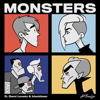 Monsters - All Time Low, blackbear, Demi Lovato