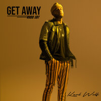 Get Away - Karl Wolf
