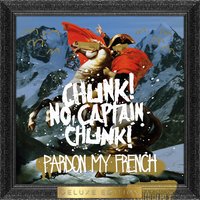 Taking Chances - Chunk! No, Captain Chunk!