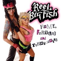 Talk Dirty To Me - Reel Big Fish