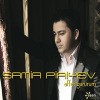 Bu Adam Benim Babam - Samir Piriyev