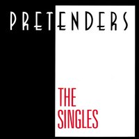 Talk Of The Town - The Pretenders