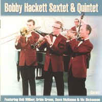 Satin Doll - Bobby Hackett, Vic Dickenson, Bobby Hackett Sextet & Quintet