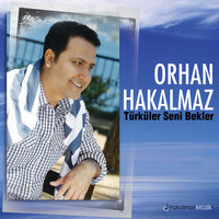 Yalan Bu Dünya - Orhan Hakalmaz