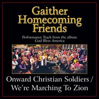 Onward Christian Soldiers - Kim Hopper, Dean Hopper, Ann Downing