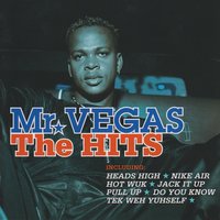 Hot Gal Today - Mr. Vegas, Sean Paul