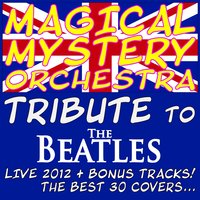 Let It Be / Hey Jude - Magical Mystery, Magical Mystery String Quartet, Magical Mystery Brass Section Trio