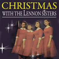The Little Drummer Boy - The Lennon Sisters