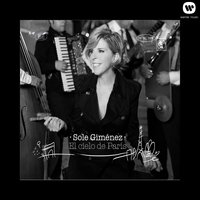 Bajo el cielo de París - Sole Gimenez