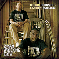 Mad Man Blues - Cedric Burnside, Jason Ricci, Lightnin' Malcom