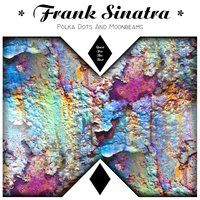 The One I Love (Belongs to Somebody Else) - Frank Sinatra, The Pied Pipers
