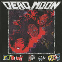We Won't Change - Dead Moon