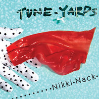 Water Fountain - Tune-Yards