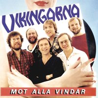 He'll Have to Go - Vikingarna