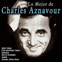 Le pelais de nos chimeres - Charles Aznavour