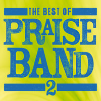 Everything's Gonna Be Alright In Christ - Maranatha! Praise Band