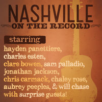Nothing In This World Will Ever Break My Heart Again - Nashville Cast, Hayden Panettiere, Sarah Buxton