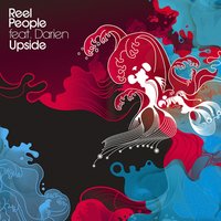 Upside - Reel People, Darien Dean