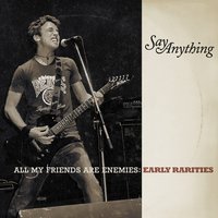 Signal the Riflemen - Say Anything