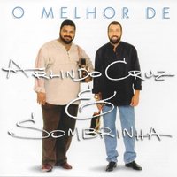 O Filho do Quitandeiro - Arlindo Cruz, Sombrinha