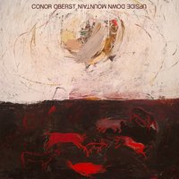 You Are Your Mother's Child - Conor Oberst