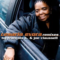 Carnaval de São Vicente - Francois K., Joe Claussell, Cesária Evora