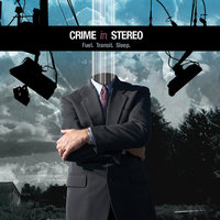 When The Women Come Out To Dance - Crime In Stereo