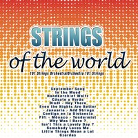 Even the Night Are Better - 101 Strings Orchestra, 101 String Orchestra