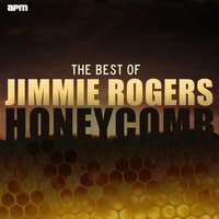 Honeycomb - Jimmie Rodgers