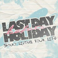 Last Day Before Holiday