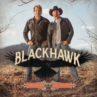 Wide Open Spaces - BlackHawk