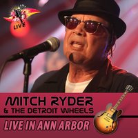 When You Were Mine - Mitch Ryder, The Detroit Wheels