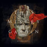 This Misery Garden