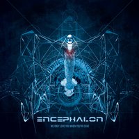 The Calvin Klein of Slime - Encephalon