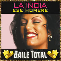 Que Ganas De No Verte Nunca Más - La India