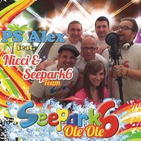 Seepark 6 Ole Ole - PS Alex, Nicci, Seepark 6-Team
