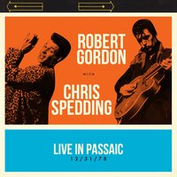 It's Only Make Believe - Robert Gordon, Chris Spedding