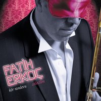 Gel Ey Seher - Fatih Erkoç