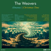 Bye, Bye Baby - The Weavers