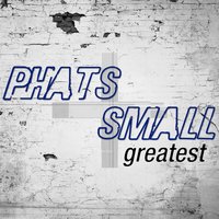 Tonite - Phats & Small
