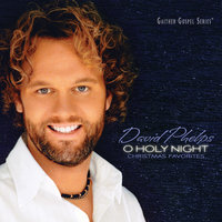 O Little Town Of Bethlehem - David Phelps