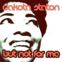 You're Mine, You - Dakota Staton