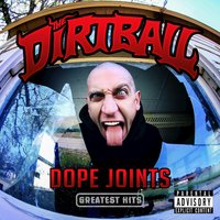 I Came to the Party - The Dirtball
