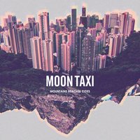 Running Wild - Moon Taxi