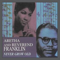 Precious Lord (Part II) - Reverend C.L. Franklin, Aretha Franklin