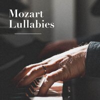 Mozart Lullabies Baby Lullaby