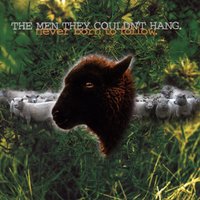 The Eye - The Men They Couldn't Hang