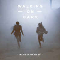 Coming My Way - Walking On Cars
