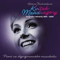 Já půjdu tam a ty tam (Save Your Kisses for Me) - Helena Vondráčková, Jiri Korn