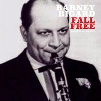 All That Meat and No Potatoes - Barney Bigard